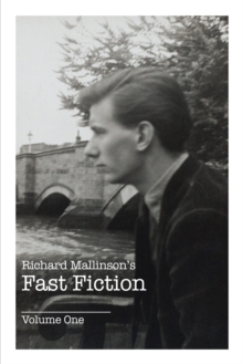 Richard Mallinson's Fast Fiction : Volume One