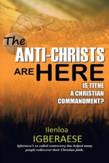 The Anti-Christs Are Here : Is Tithe a Christian Commandment?