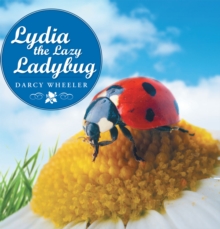 Lydia the Lazy Ladybug