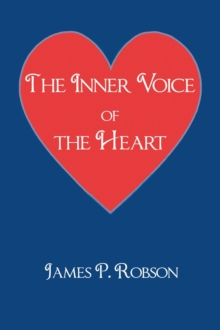 The Inner Voice of the Heart