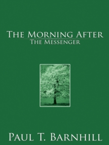 The Morning After : The Messenger