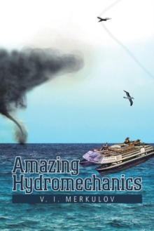 Amazing Hydromechanics