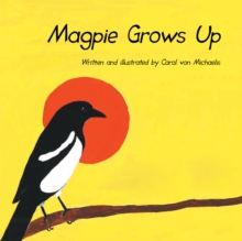 Magpie Grows Up