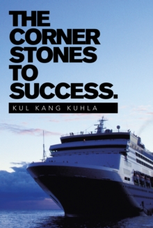 The Corner Stones to Success.