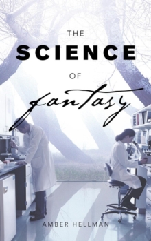 The Science of Fantasy