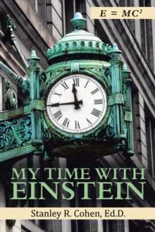 My Time with Einstein