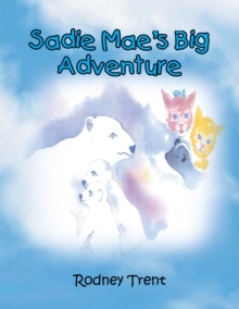 Sadie Mae's Big Adventure