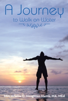 A Journey : To Walk on Water