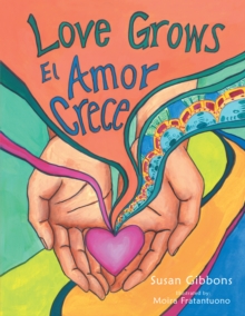 Love Grows : El Amor Crece