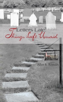 Letters Late: Things Left Unsaid