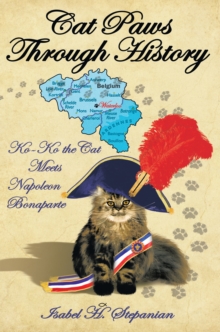 Cat Paws Through History : Ko-Ko the Cat Meets Napoleon Bonaparte