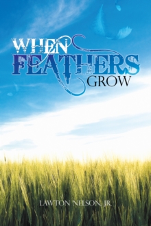 When Feathers Grow