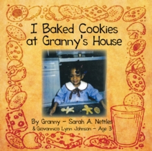 I Baked Cookies at Granny's House