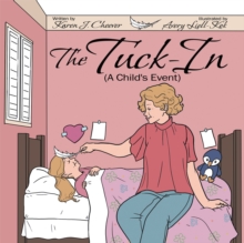 The Tuck-In : (A Child's Event)