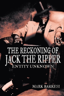 The Reckoning of Jack the Ripper : Entity Unknown