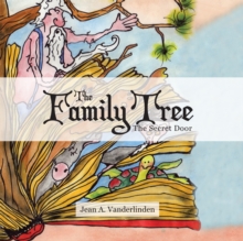 The Family Tree : The Secret Door