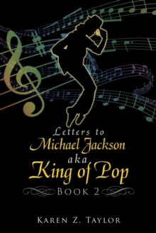 Letters to Michael Jackson Aka King of Pop : Book 2