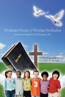 Profound Poets // Poetas Profundos : Christian Mission of Panama, Inc.