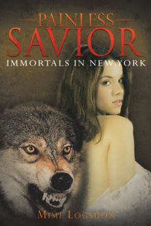 Painless Savior : Immortals in New York