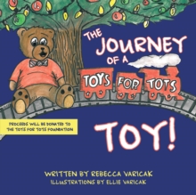 The Journey of a "Toys for Tots" Toy!