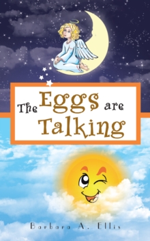 The Eggs Are Talking : Book 2