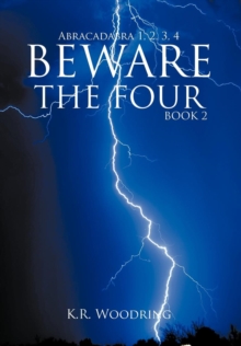 BEWARE THE FOUR, Book 2 : Abracadabra 1, 2, 3, 4