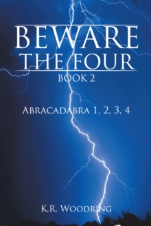 Beware the Four, Book 2 : Abracadabra 1, 2, 3, 4