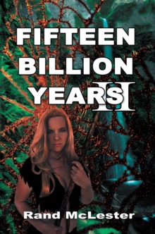 Fifteen Billion Years Ii : Secret of the Legends