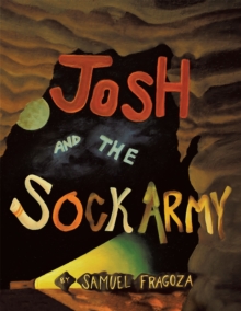 Josh and the Sock Army