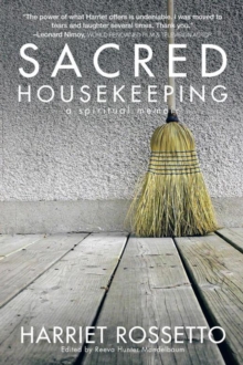 Sacred Housekeeping : A Spiritual Memoir