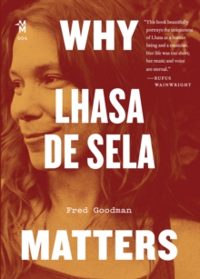 University of Texas Press Why Lhasa De Sela Matters