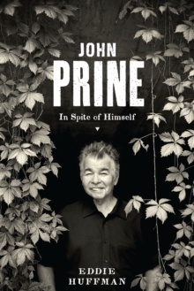 John Prine : In Spite of Himself