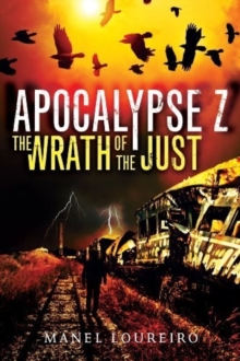 The Wrath of the Just, Paperback / softback Book The Wrath of the Just, Paperback / softback Book