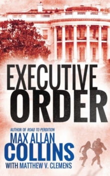 Executive Order, Paperback / softback Book Executive Order, Paperback / softback Book