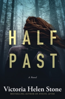 Half Past : A Novel, Paperback / softback Book Half Past : A Novel, Paperback / softback Book
