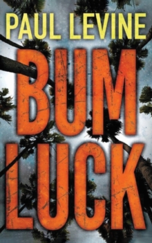 Bum Luck, Paperback / softback Book Bum Luck, Paperback / softback Book