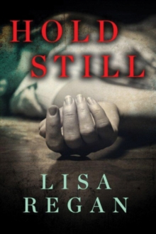 Hold Still, Paperback / softback Book Hold Still, Paperback / softback Book