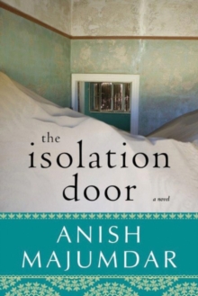 The Isolation Door, Paperback / softback Book The Isolation Door, Paperback / softback Book
