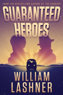 Guaranteed Heroes, Paperback / softback Book Guaranteed Heroes, Paperback / softback Book