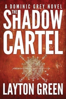 The Shadow Cartel, Paperback / softback Book The Shadow Cartel, Paperback / softback Book