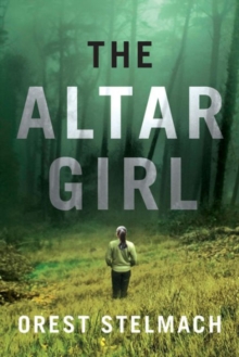 The Altar Girl : A Prequel, Paperback / softback Book The Altar Girl : A Prequel, Paperback / softback Book