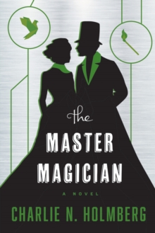 The Master Magician, Paperback / softback Book The Master Magician, Paperback / softback Book