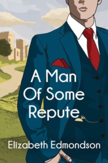 A Man of Some Repute, Paperback Book A Man of Some Repute, Paperback Book