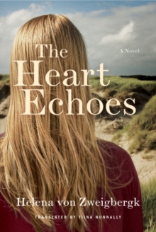 The Heart Echoes, Paperback / softback Book The Heart Echoes, Paperback / softback Book