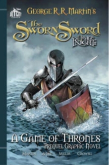 The Sworn Sword: The Graphic Novel, Paperback / softback Book The Sworn Sword: The Graphic Novel, Paperback / softback Book