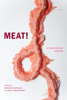 Meat! : A Transnational Analysis