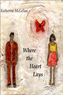 Where the Heart Lays