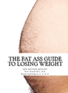 Fat Ass Guide To Losing Weight