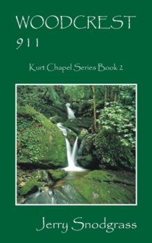 Woodcrest 911 : Kurt Chapel Series Book 2