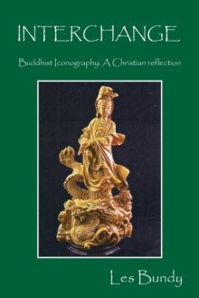 INTERCHANGE - Buddhist Iconography : A Christian reflection